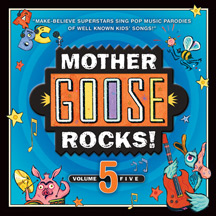 Mother Goose Rocks! - Vol. 5