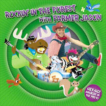 Rockin In The Forest with Farmer Jason