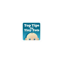 Top Tips for Tiny Tots