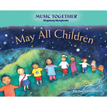Music Together Singalong Storybook May All Children