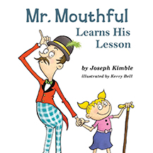 Mr. Mouthful Learns His Lesson