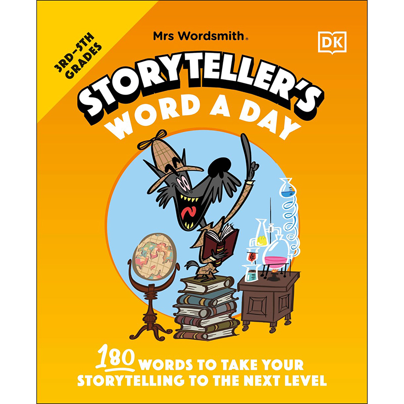 Mrs Wordsmith Storytellers Word A Day, Grades 3-5: 180 Words To Take Your Storytelling To The Next Level Mrs Wordsmith Storytellers Word A Day, Grades 3-5: 180 Words To Take Your Storytelling To The Next Level